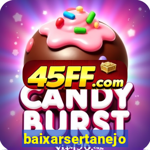 baixarsertanejo