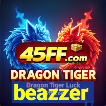 beazzer