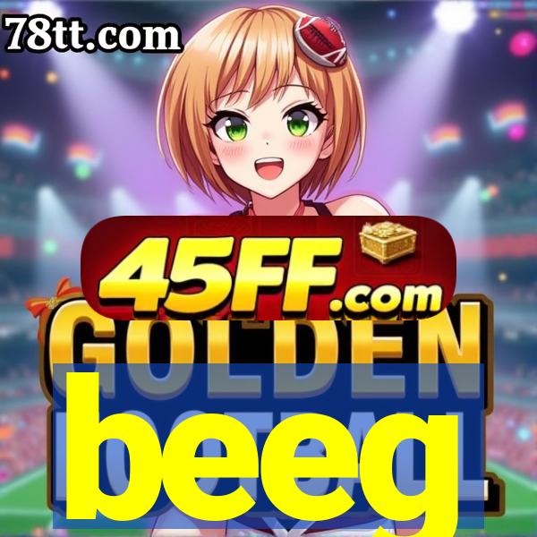 beeg
