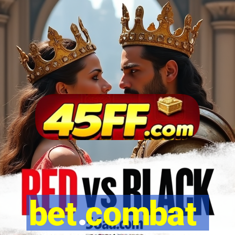 bet.combat