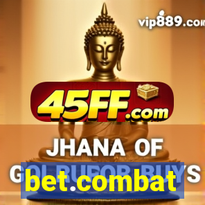 bet.combat