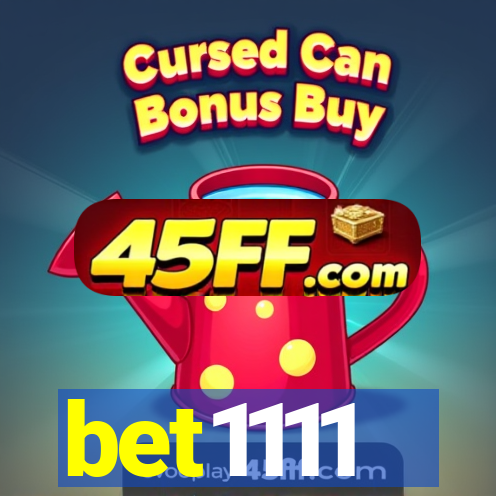 bet1111