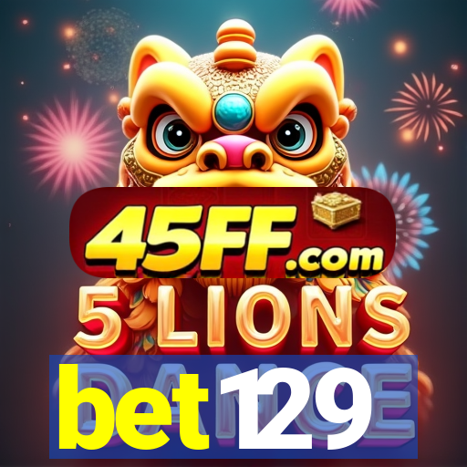 bet129
