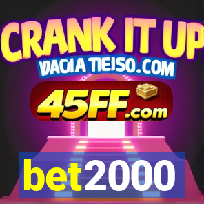 bet2000