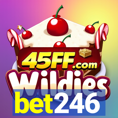 bet246