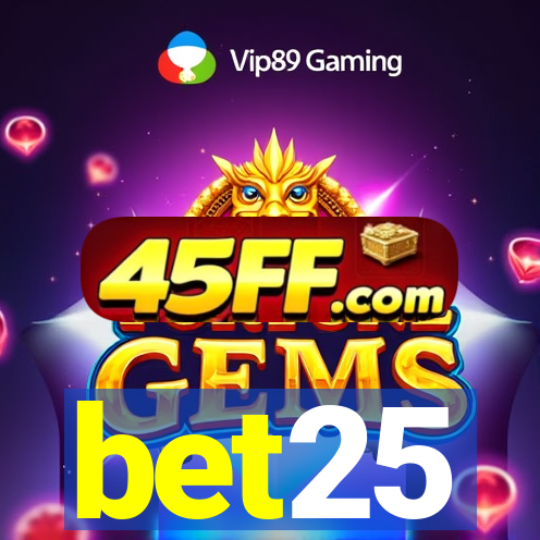 bet25