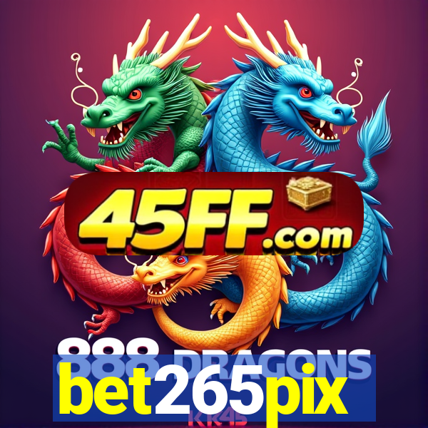 bet265pix