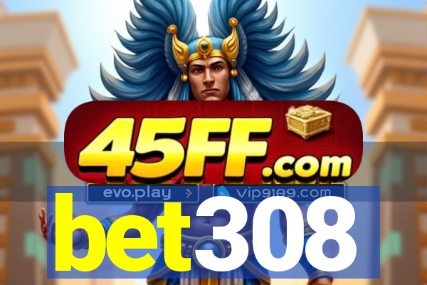 bet308