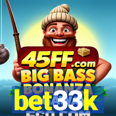 bet33k