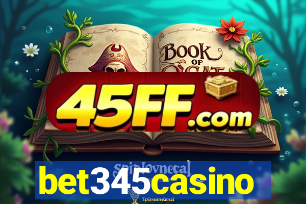 bet345casino
