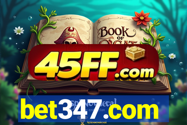 bet347.com