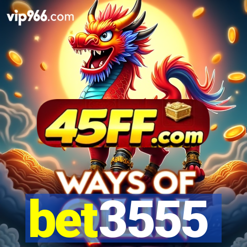bet3555