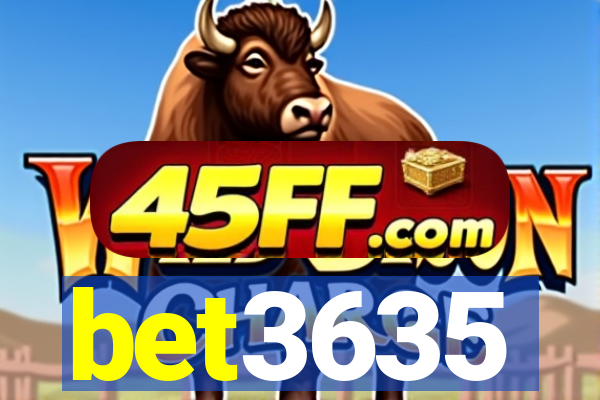 bet3635