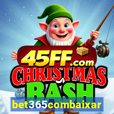 bet365combaixar