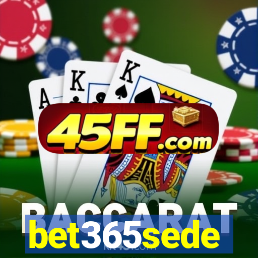 bet365sede