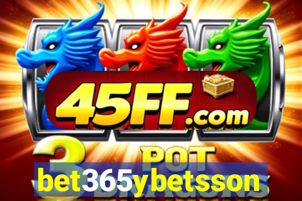 bet365ybetsson