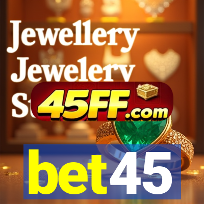bet45