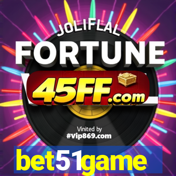 bet51game