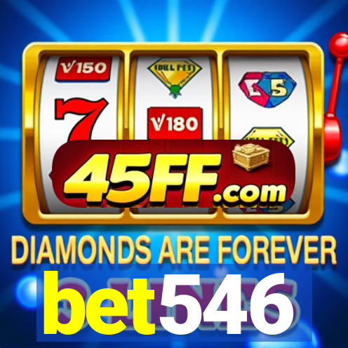 bet546