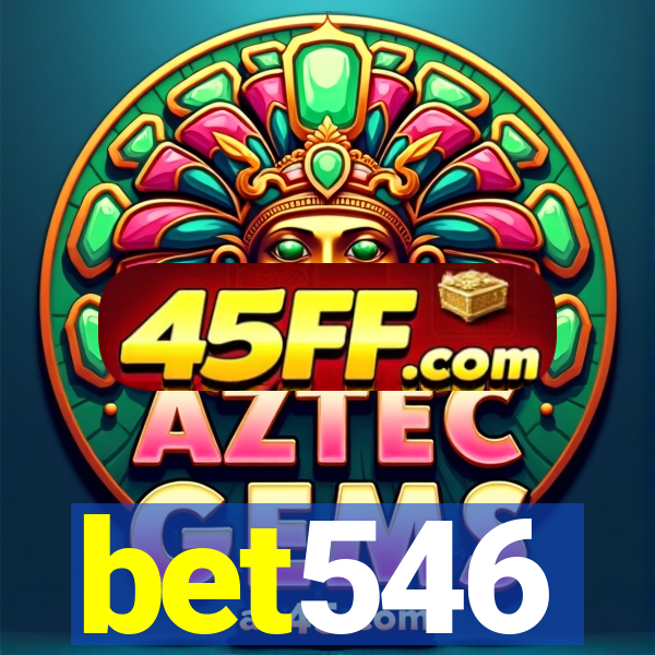 bet546