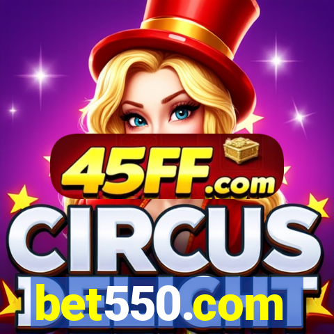 bet550.com