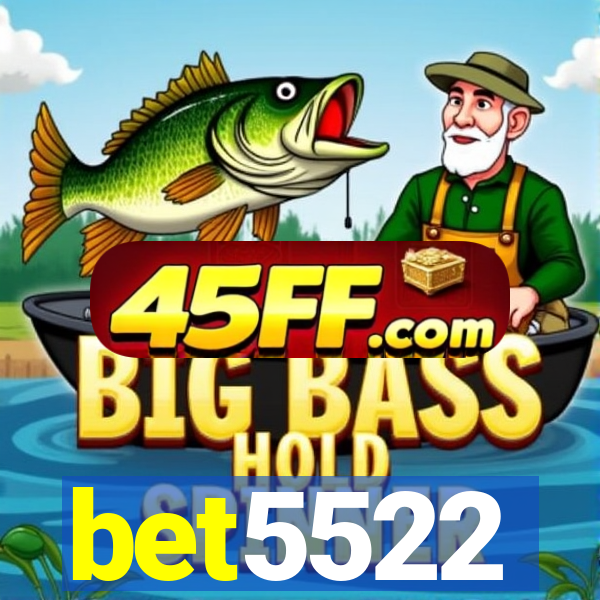 bet5522
