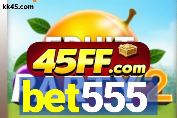bet555
