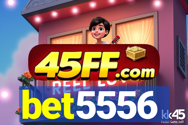 bet5556