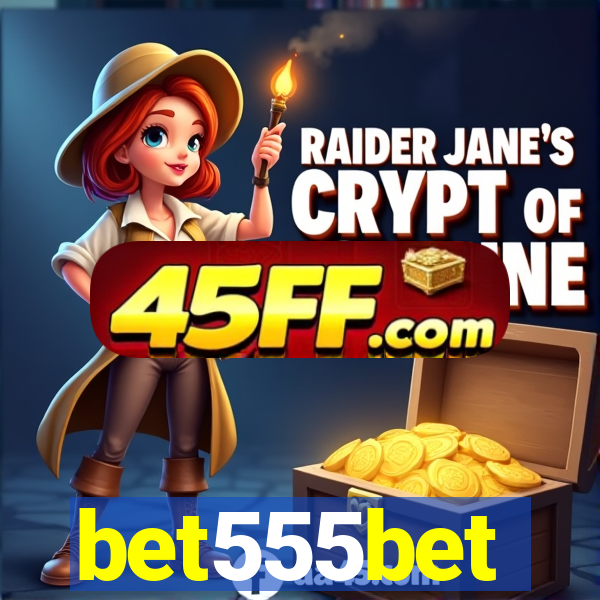 bet555bet