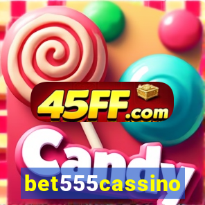 bet555cassino