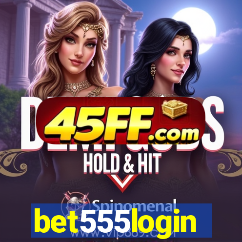bet555login