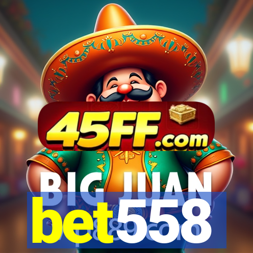 bet558
