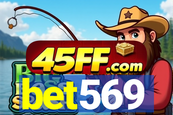 bet569