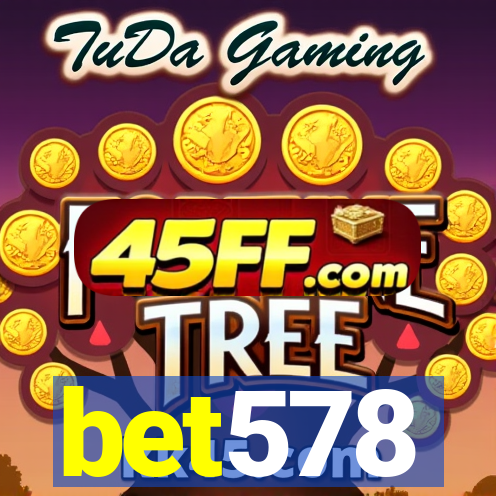 bet578