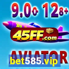 bet585.vip