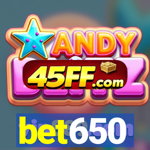 bet650