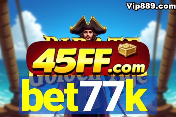 bet77k