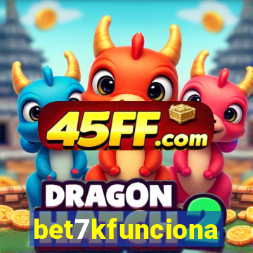 bet7kfunciona
