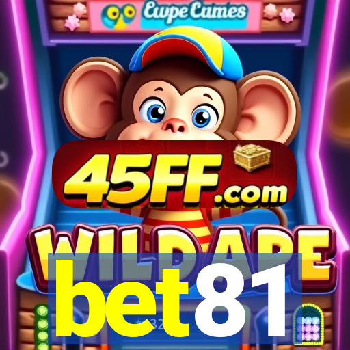 bet81