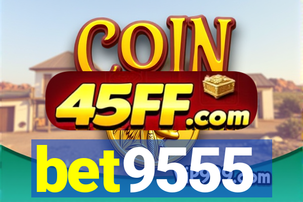 bet9555