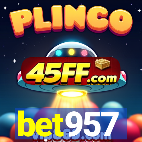 bet957