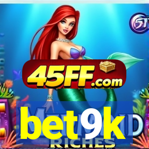 bet9k