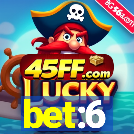 bet:6