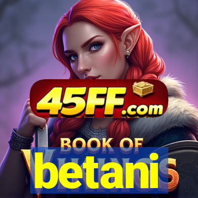 betani