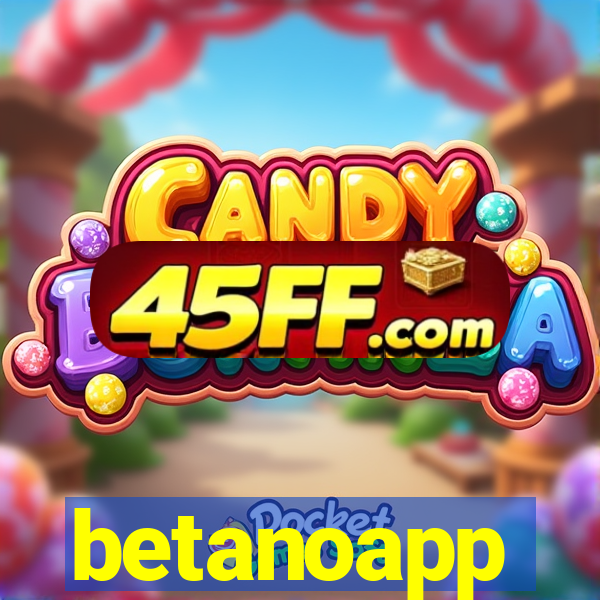 betanoapp