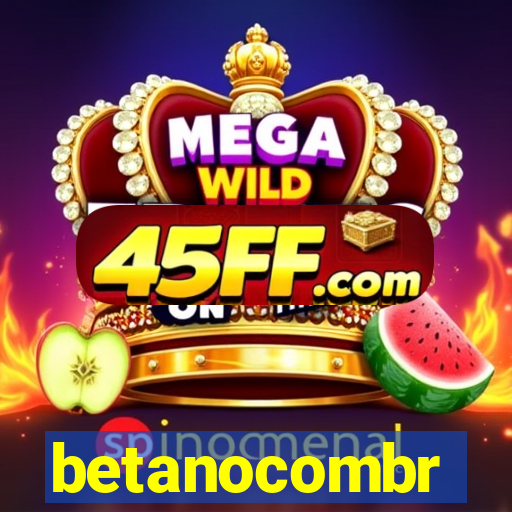 betanocombr
