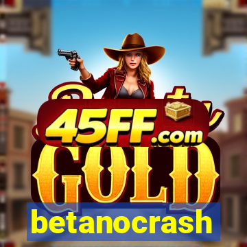 betanocrash