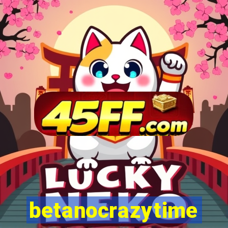 betanocrazytime