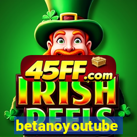 betanoyoutube