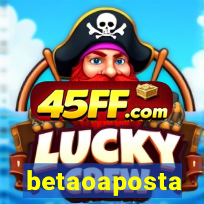betaoaposta
